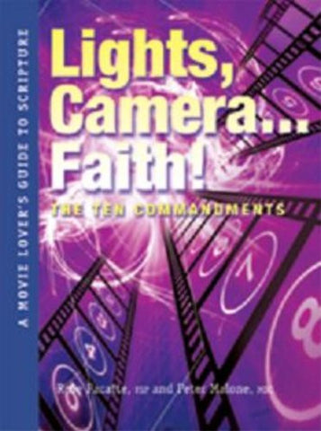 Lights Camera Faith - The Ten Commandments