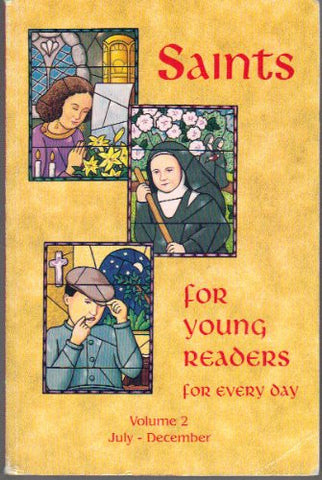 Saints for Young Readers for Every Day, Vol. 2: July-December