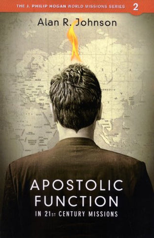 Apostolic Function in 21st Century Missions