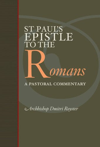 St Paul's Epistle to the Romans: A Pastoral Commentary