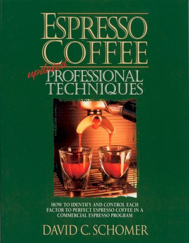 Espresso Coffee: Professional Techniques