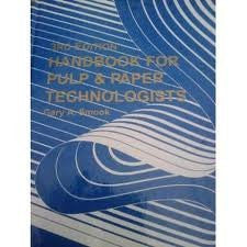 Handbook for Pulp & Paper Technologists (3rd Edition)