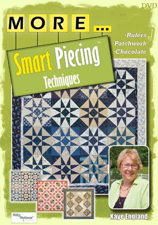 More Smart Piecing Techniques with Kaye England: Rulers, Patchwork, Chocolate (2007)