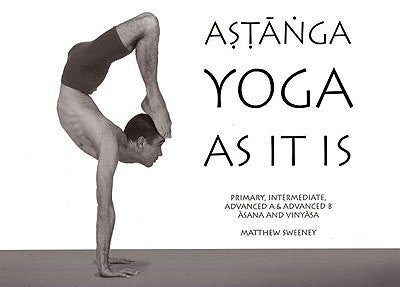 Ashtanga Yoga As It Is 3rd Edition