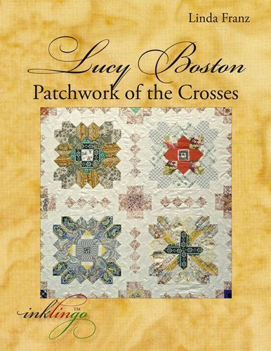 Lucy Boston: Patchwork of the Crosses