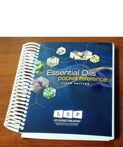 Essential Oils Pocket Reference Legacy (5th Edition, spiral bound)