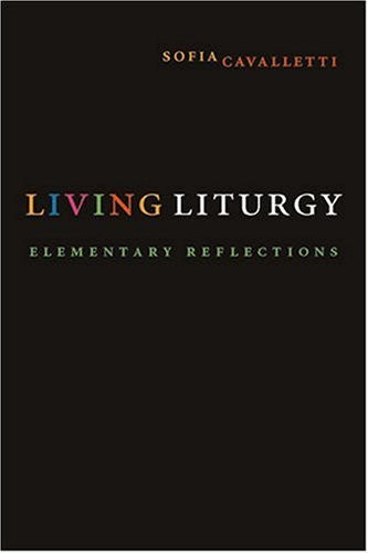 Living Liturgy: Elementary Reflections