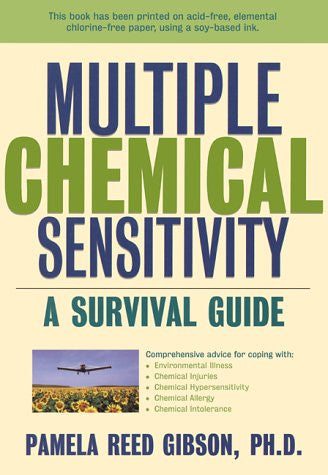 Multiple Chemical Sensitivity: A Survival Guide