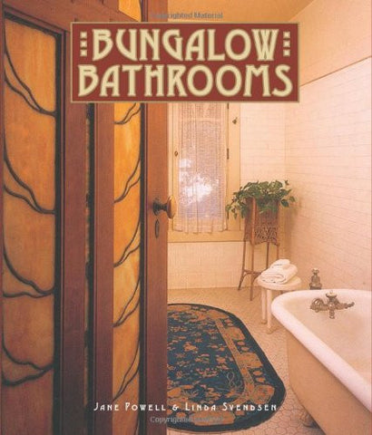 Bungalow Bathrooms (Bungalow Basics)