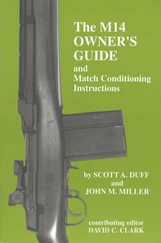 The M14 owner's guide and match conditioning instructions