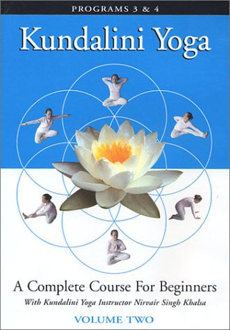 Kundalini Yoga: A Complete Course for Beginners Vol. 2