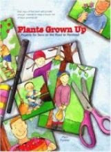 Plants Grown Up: Projects for Sons on the Road to Manhood