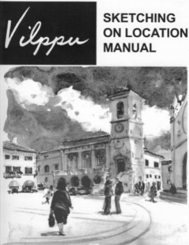 Vilppu sketching on location manual
