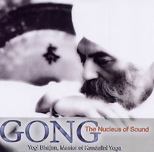 Gong: The Nucleus of Sound