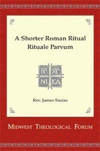 Shorter Roman Ritual - Rituale Parvum (Large Print, Cloth Hardcover)