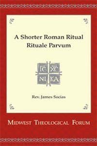 Shorter Roman Ritual - Rituale Parvum (Large Print, Cloth Hardcover)