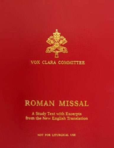 Roman Missal: A Study Text with Excerpts from the New English Translation