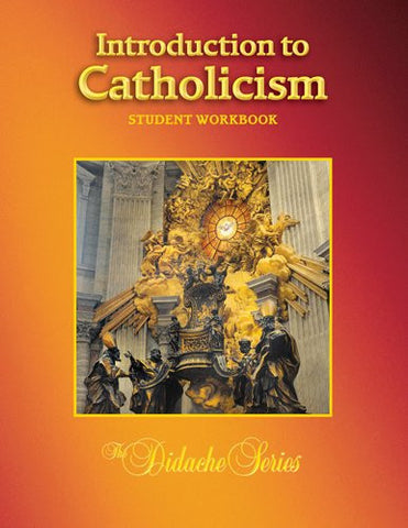 INTRODUCTION TO CATHOLICISM-WORKBOOK