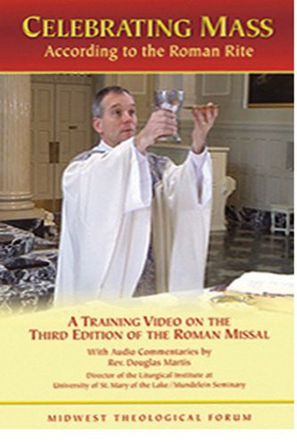 Celebrating Mass According to the Roman Rite