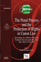 The Penal Process and the Protection of Rights in Canon Law