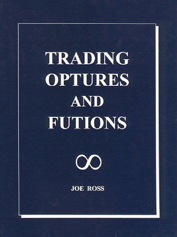 Trading Optures and Futions