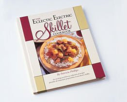 The Eclectic Electric Skillet Cookbook