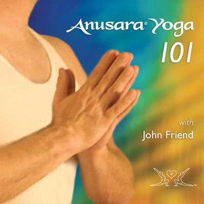 Anusara Yoga 101 with John Friend