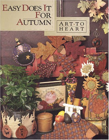 Easy Does It For Autumn (Art To Heart #521B)