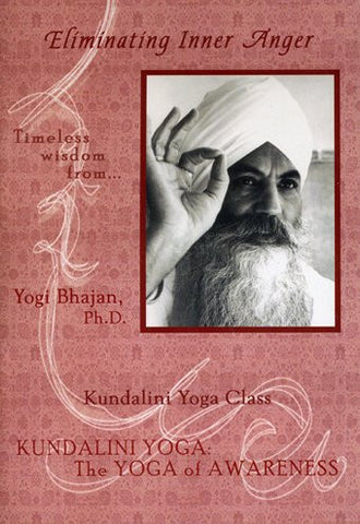 Eliminating Inner Anger / Kundalini Yoga: The Yoga of Awareness Series (1988)