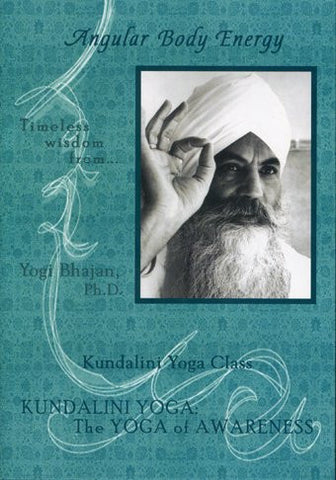 Angular Body Energy / Kundalini Yoga: The Yoga of Awareness Series (1988)