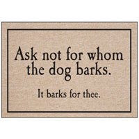 High Cotton For Whom The Dog Barks Doormat