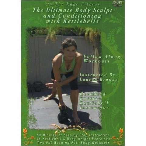 The Ultimate Body Sculpt and Conditioning with Kettlebells DVD with Lauren Brooks