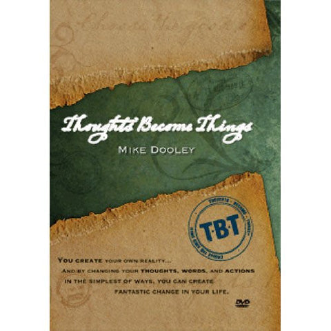Thoughts Become Things DVD by Mike Dooley