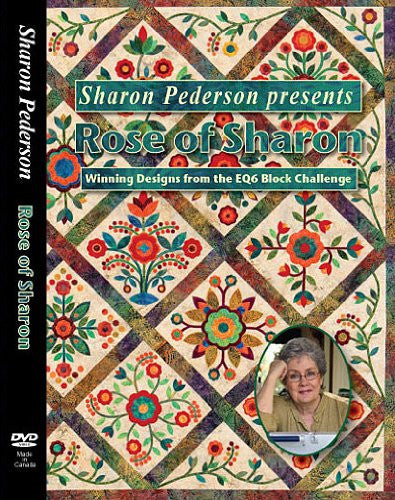 Sharon Pederson Presents Rose of Sharon: Winning Designs from the EQ6 Block Challenge