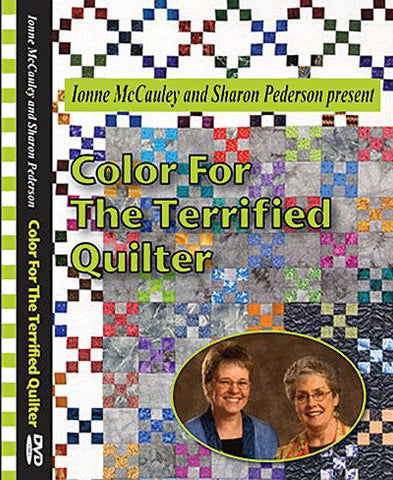Ionne Mccauley and Sharon Pederson Present Color for the Terrified Quilter (2010)