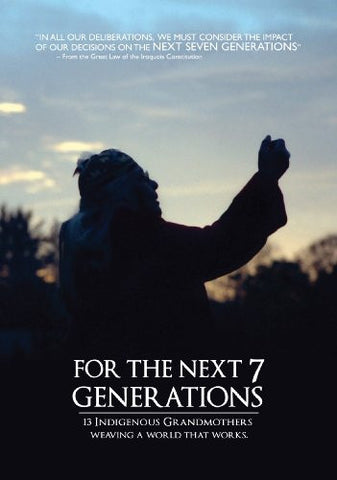 For the Next 7 Generations DVD