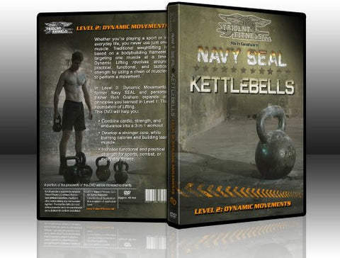 Navy SEAL Kettlebells Level 2: Dynamic Movements