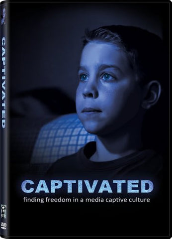 Captivated: Finding Freedom in a Media Captive Culture (2012)