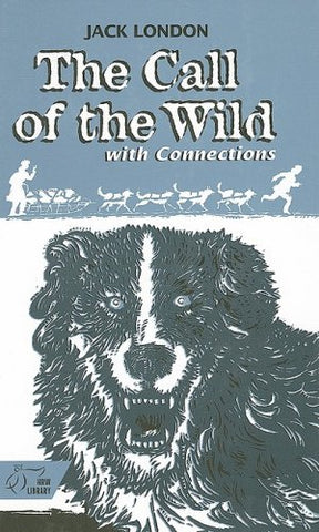 Holt McDougal Library, Middle School with Connections Student Text Call of theWild 1998 - Hardcover