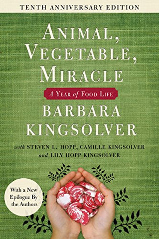 Animal, Vegetable, Miracle - Tenth Anniversary Edition (Paperback)