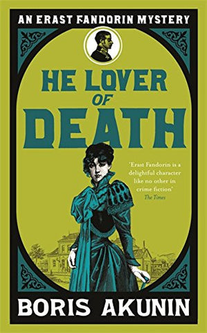 He Lover of Death: An Erast Fandorin Mystery
