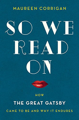 So We Read On: How the Great (Hardcover)