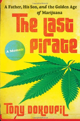 Last Pirate, The: A Father (Hardcover)