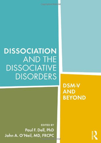 DISSOCIATION AND THE DISSOCIATIVE DISORDERS (Hardcover)