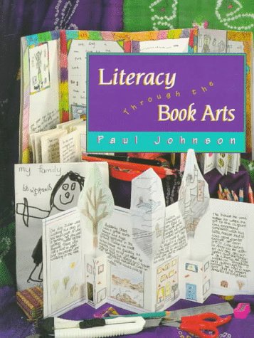 Literacy Through the Book Arts - Paperback