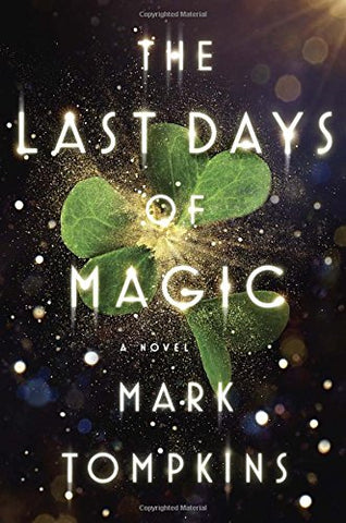 Last Days of Magic, The: A Nov (Hardcover) (not in pricelist)
