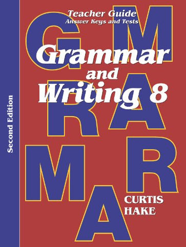 Grammar & Writing Teacher Edition Grade 8 2nd Edition, 2014 - Paperback