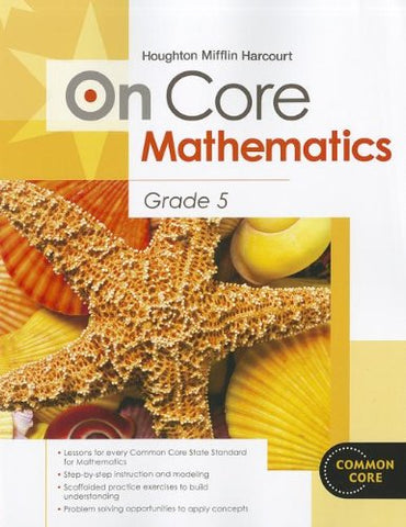 Houghton Mifflin Harcourt On Core Mathematics Student Workbook Grade 5 2012 - Paperback