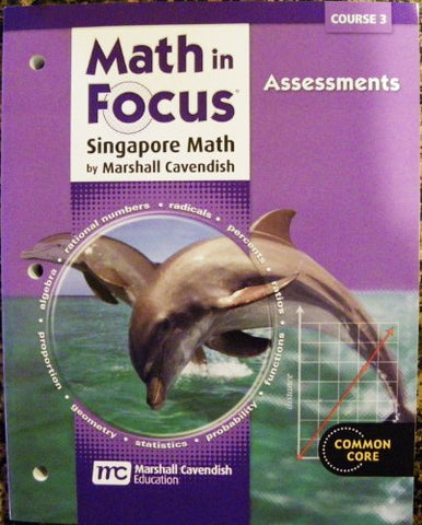 Math in Focus: Singapore Math Assessment Course 3 2013 - Paperback