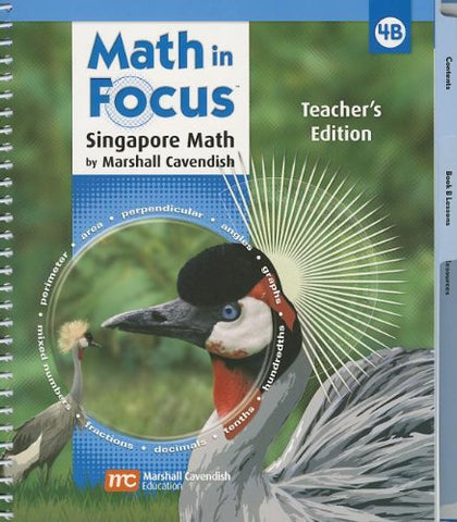 Math in Focus Teacher’s Edition, Book B Grade 4 2009 - Spiral Bound